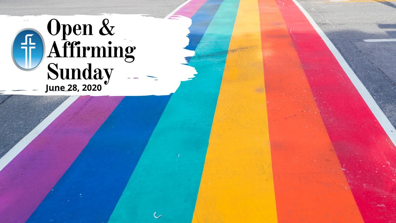 Open & Affirming Sunday