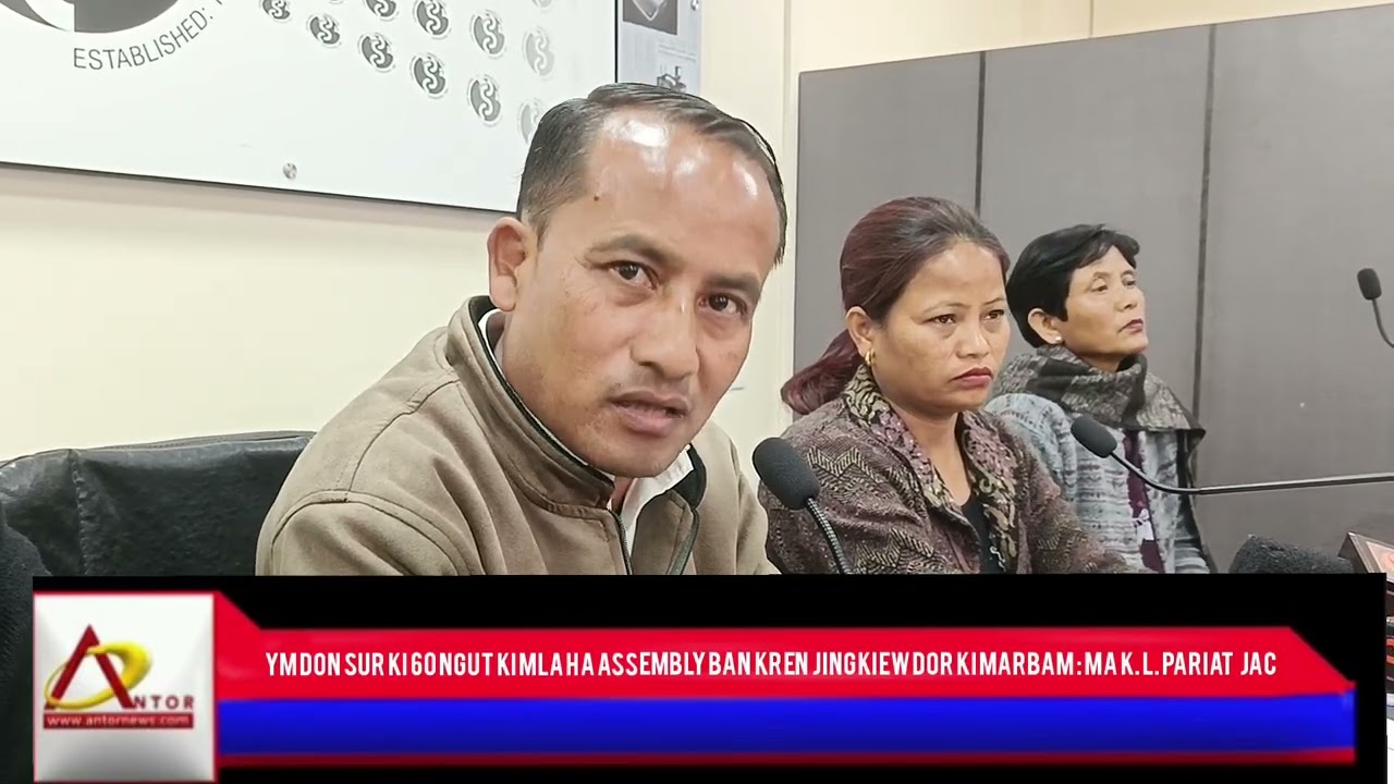 Ym don sur ki 60 ngut ki MLA ha Assembly ban kren jingkiew dor ki marbam : Ma K. L. Pariat  JAC
