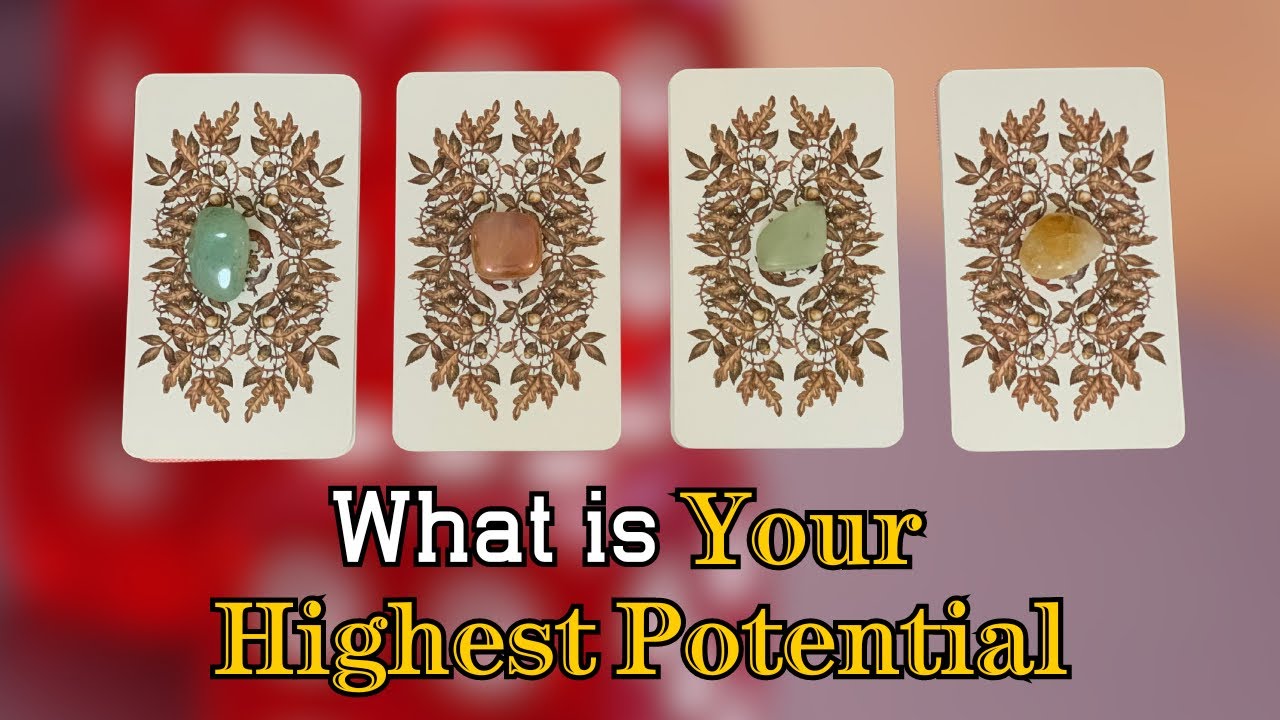 What is Your Highest Potential — Pick a Card
