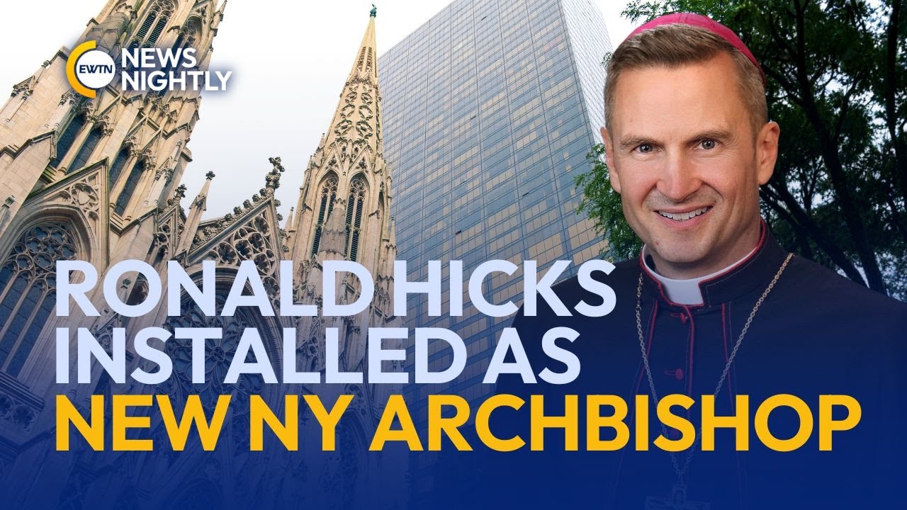 Ronald A. Hicks Officially Installed as New Archbishop of New York | EWTN News Nightly