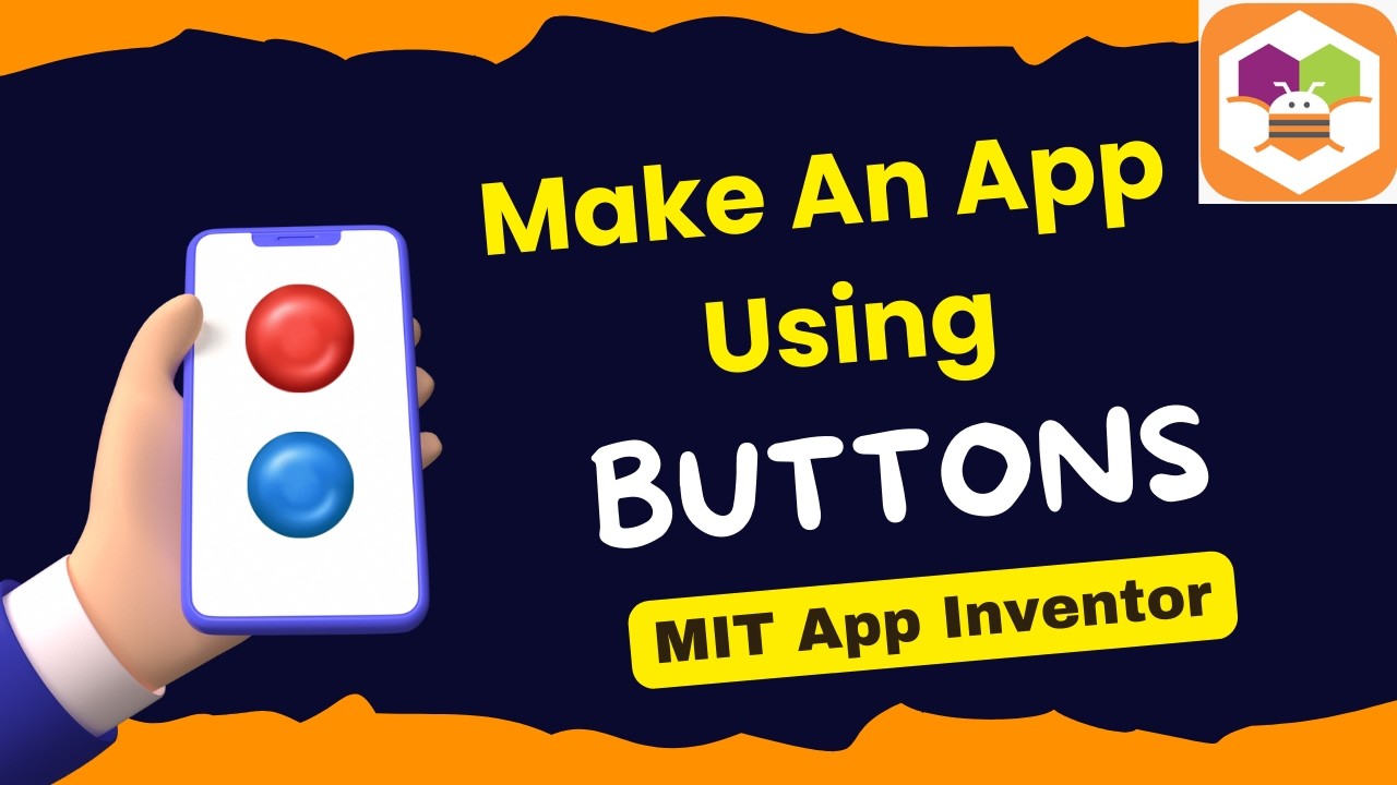 MIT App Inventor Кнопки Учебники | Серия уроков № 2