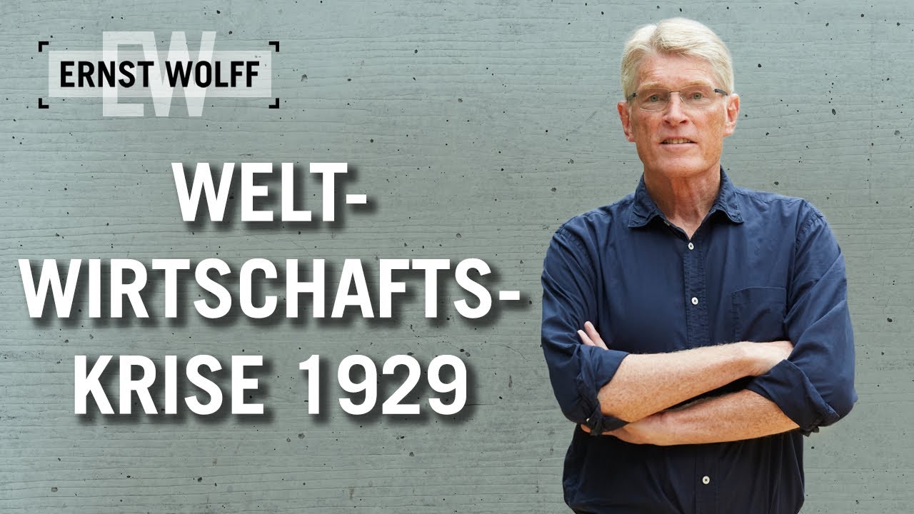 Weltwirtschaftskrise 1929 | Lexikon der Finanzwelt mit Ernst Wolff