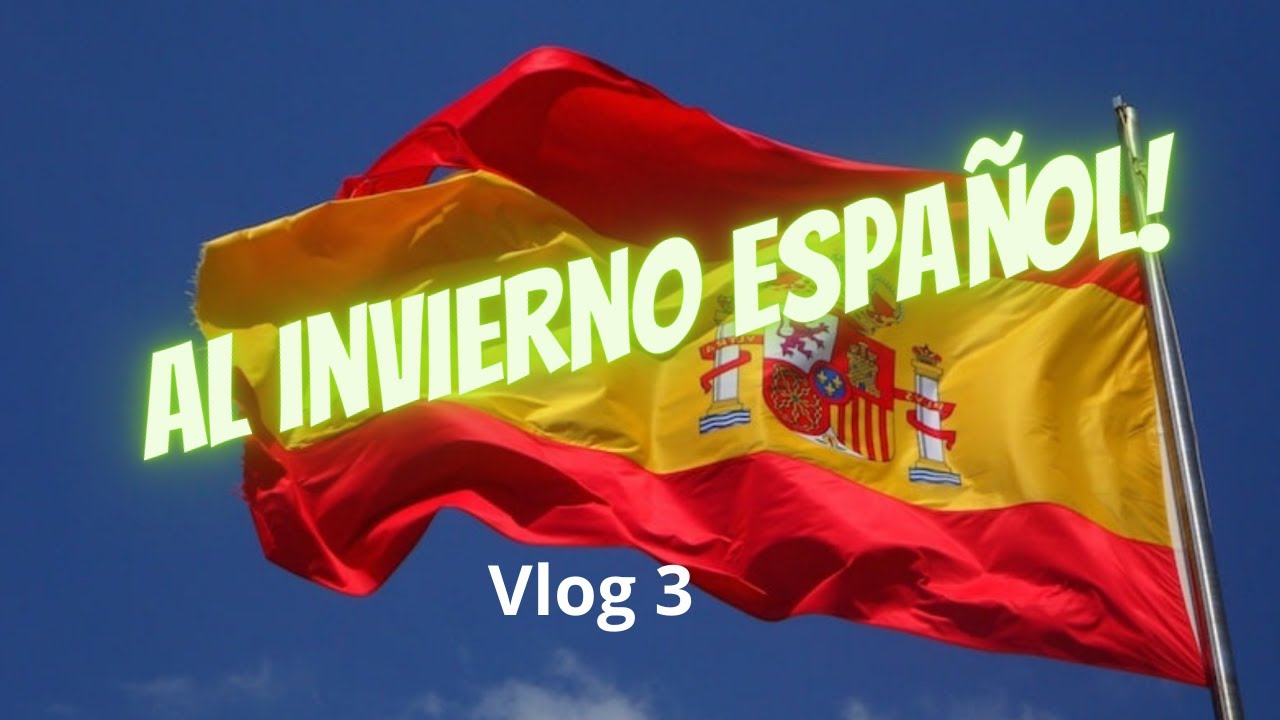 naar de Spaanse winter vlog 3
