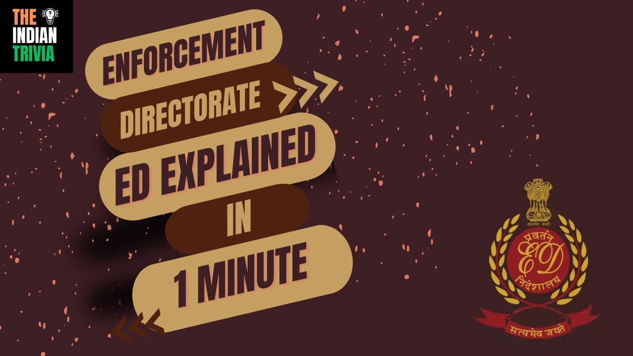Enforcement Directorate - ED Explained in 1 minute!