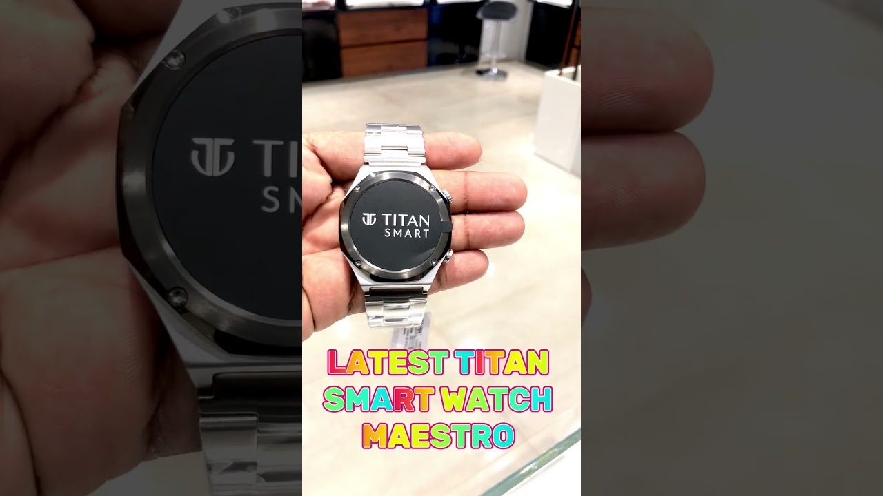 Titan Latest Smart Watch MAESTRO #watch #luxury#smartwatch #latest#firstvideoinyoutube#smart#shorts