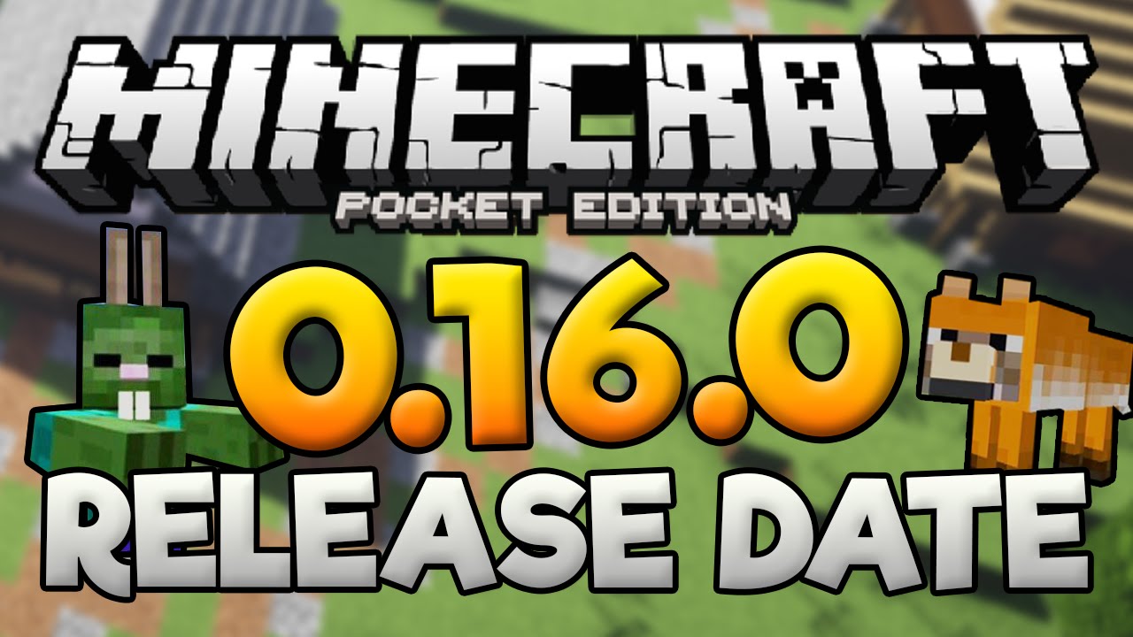 MCPE 0.16.0 RELEASE DATE NEWS! - 0.16.0 Features & Update News - Minecraft PE (Pocket Edition)