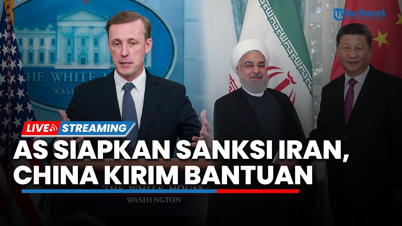 🔴AS Siapkan Sanksi untuk Iran Imbas Serangan ke Israel, China Kirim Bantuan Senyawa Kimia ke Iran