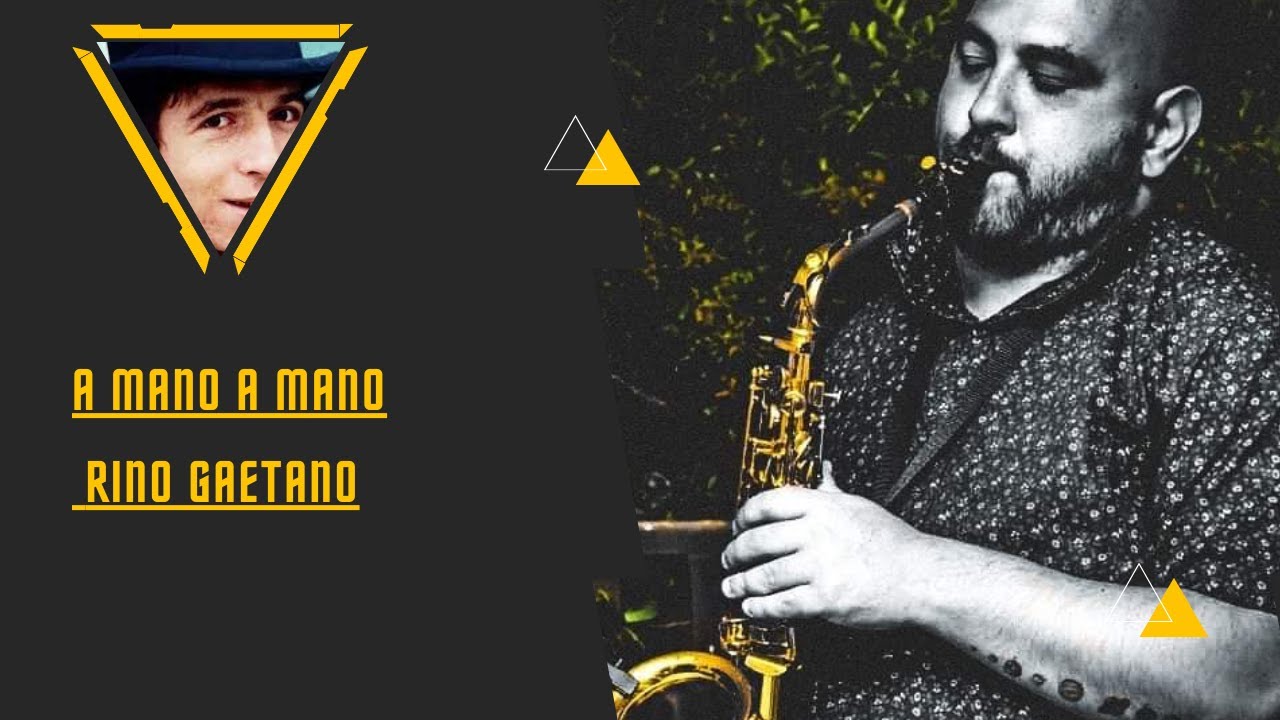 Sax musica italiana cover A mano a mano - Rino Gaetano