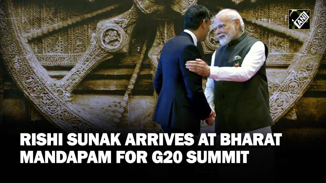 UK Prime Minister Rishi Sunak arrives at Bharat Mandapam for G20 Summit