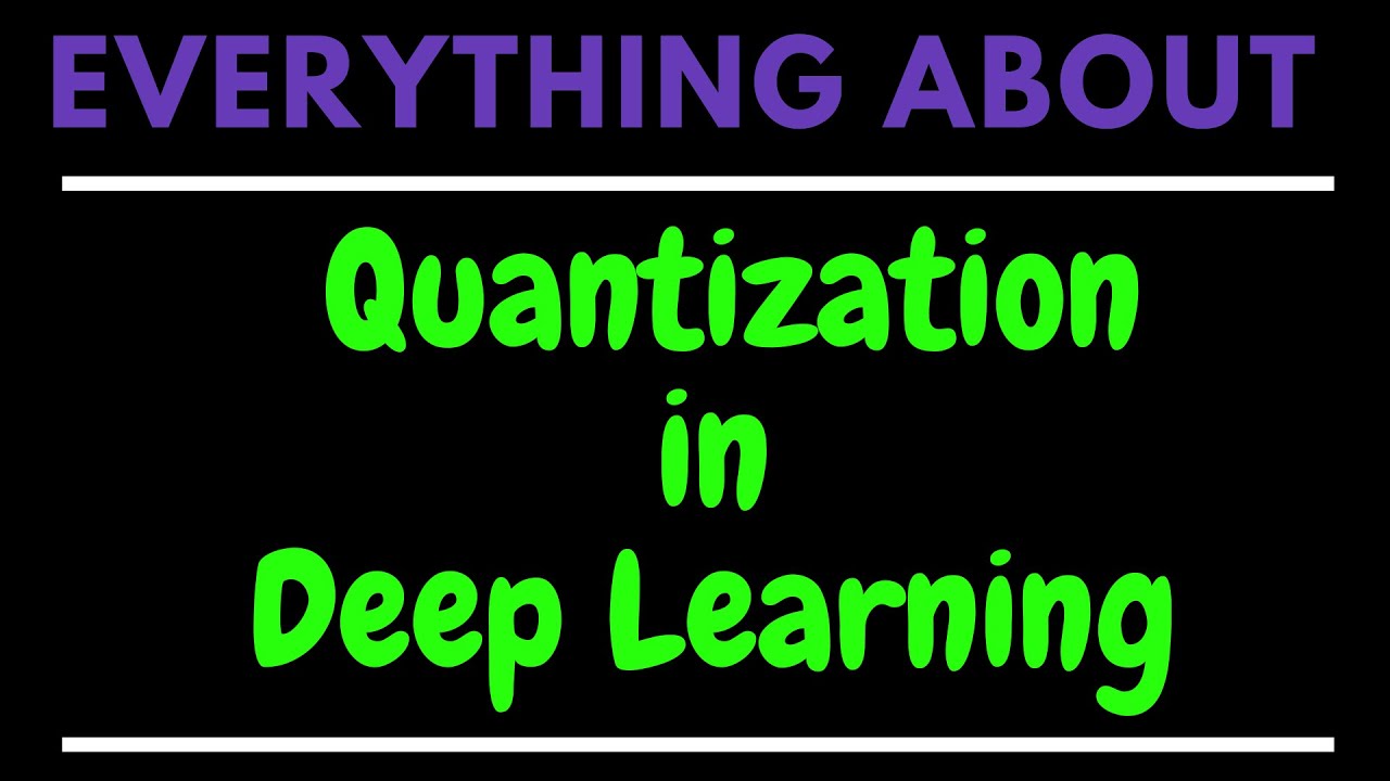Quantization in Deep Learning (LLMs)