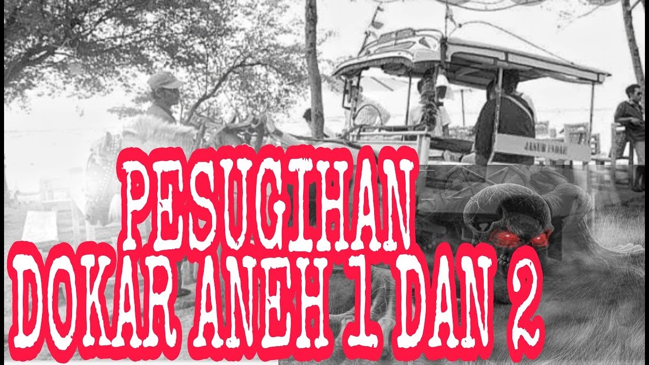 🔴 PESUGIHAN DOKAR ANEH