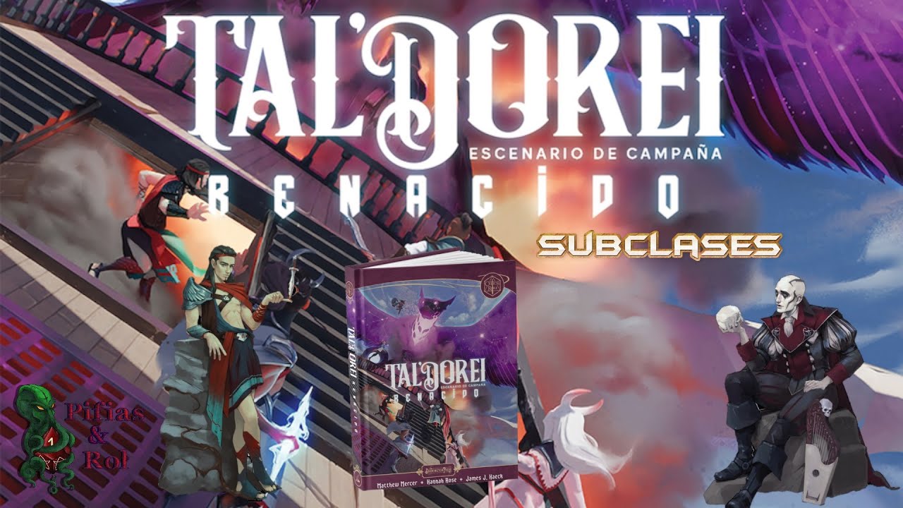 Reseña Tal Dorei Renacido: Subclases parte 1