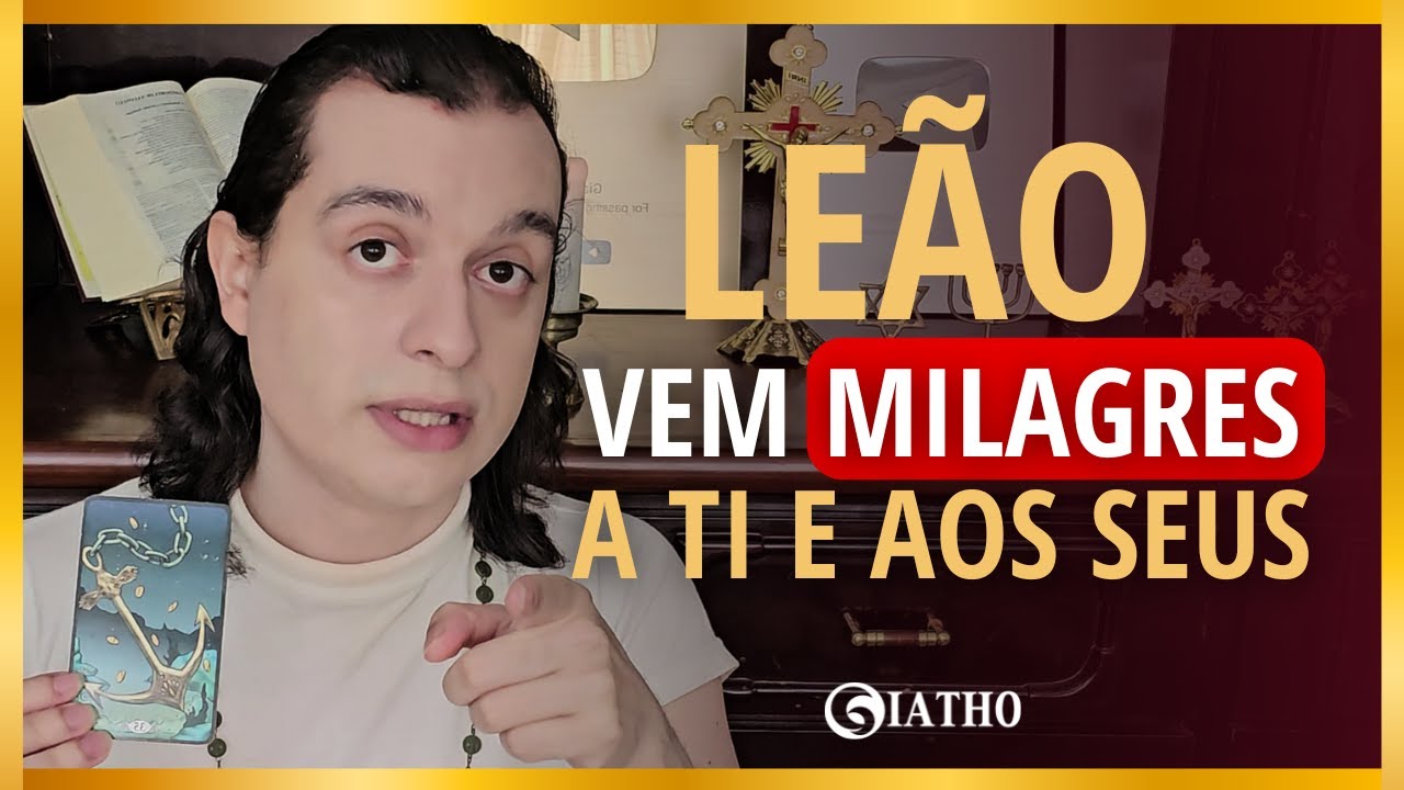 LEÃO JULHO 2024, Novidades! Alertas, Mudanças, Canalização