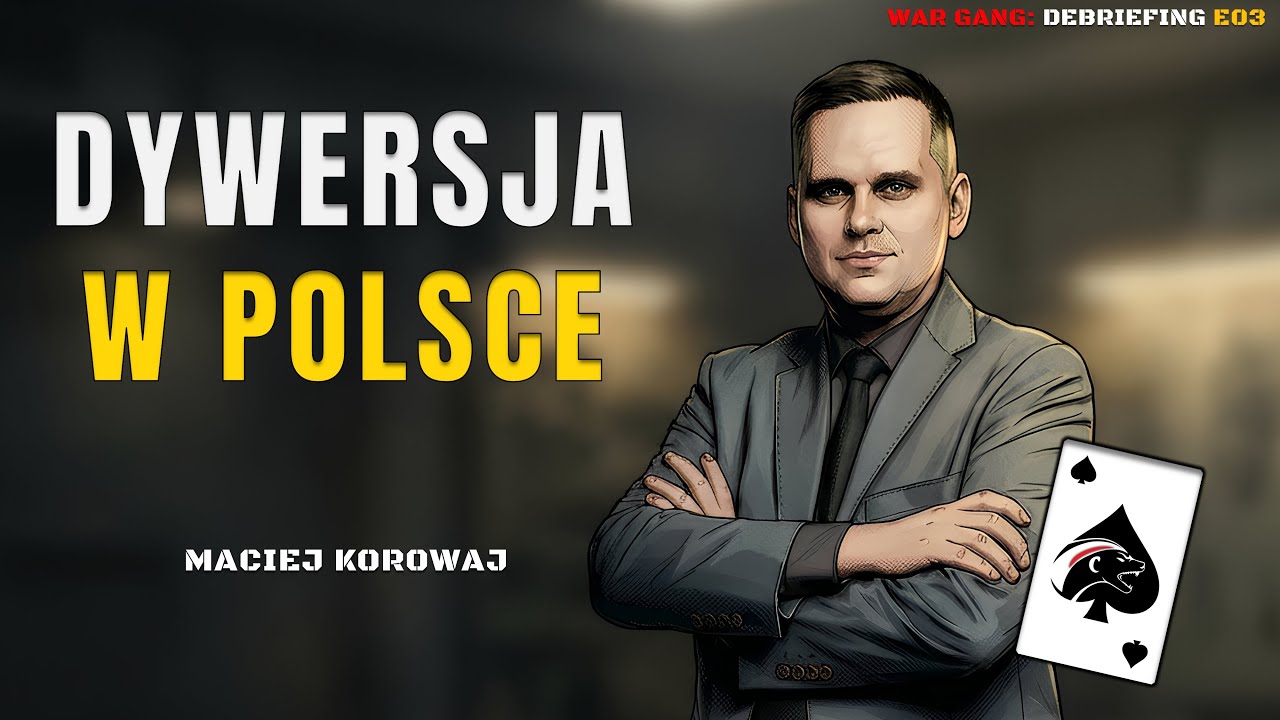 NIEWIDZIALNA WOJNA W POLSCE | Maciej Korowaj – Jak działają tajne służby Putina? Sabotaż i dywersja.