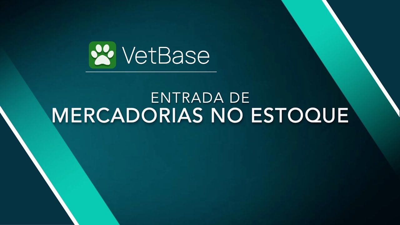 Registrando a Entrada de Mercadorias no VetBase