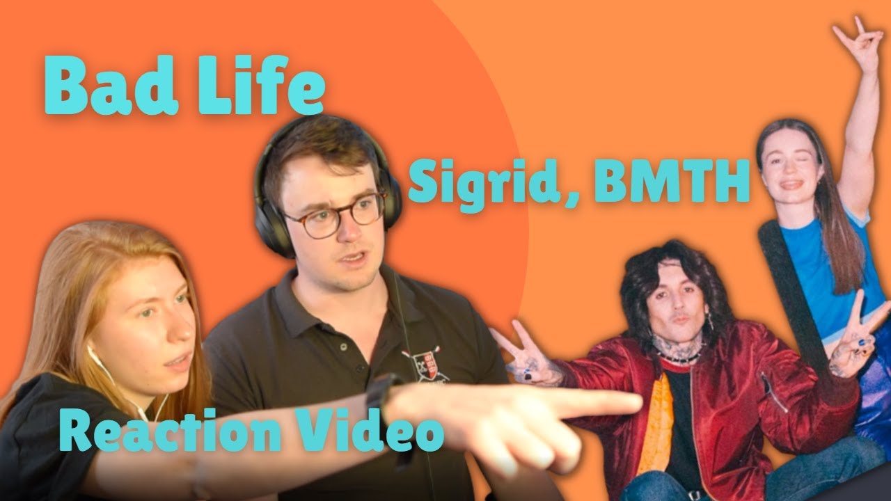 Sigrid, Bring Me The Horizon - Bad Life  |  Nick and Els React