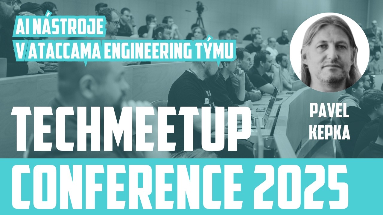 Pavel Kepka | AI nástroje v Ataccama Engineering týmu | TechMeetup Ostrava Conference 2025