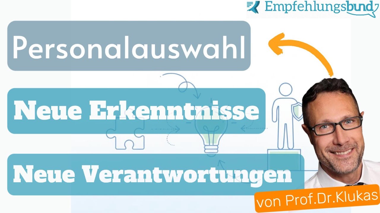 Personalauswahl 2025 – Neue Erkenntnisse, neue Verantwortung