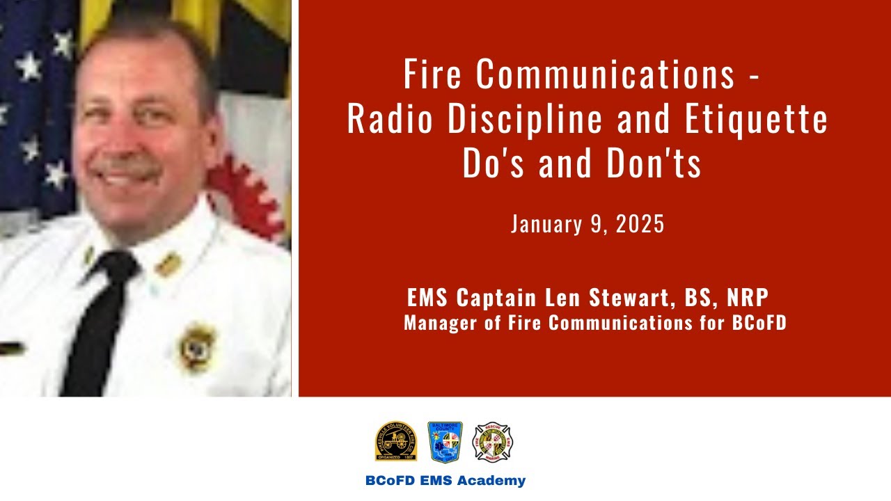 Fire Communications - Radio Discipline and Etiquette Do's and Don'ts