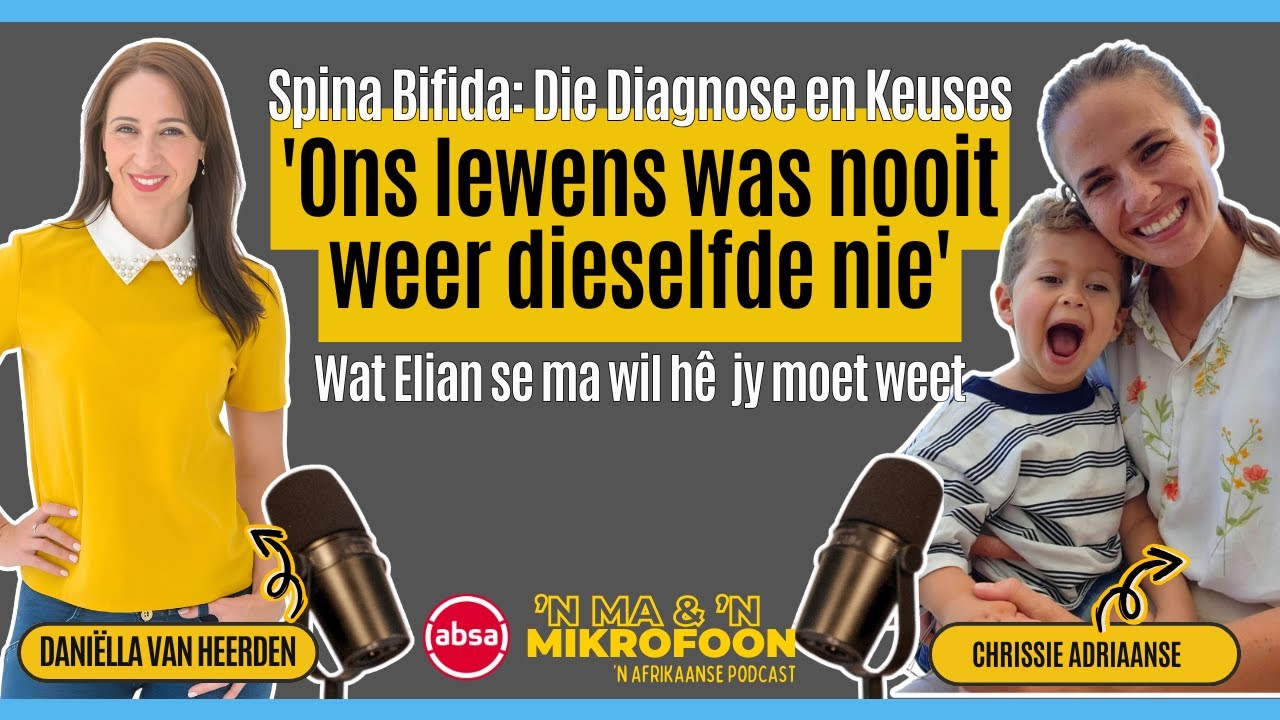 Chrissie Adriaanse: Ons Lewens Verander N&aacute; Spina Bifida-diagnose