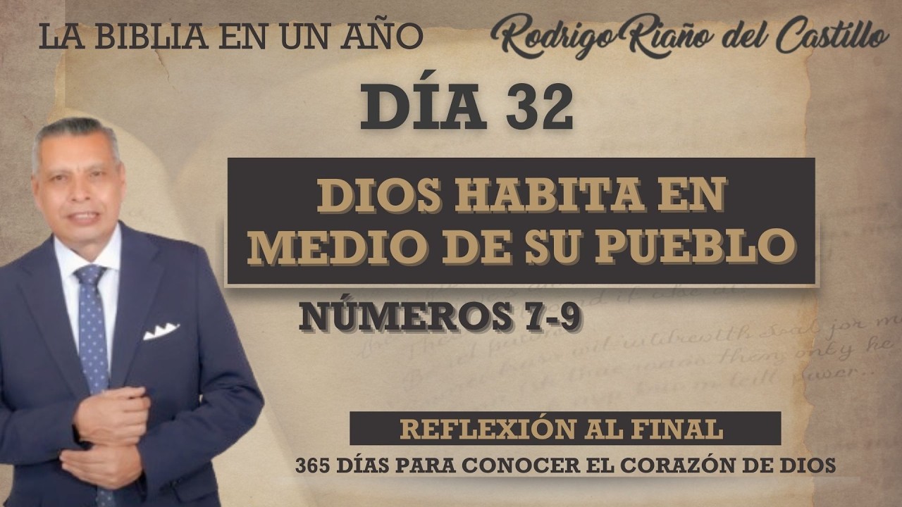 DIOS HABITA EN MEDIO DE SU PUEBLO / La biblia en un año / día 32
