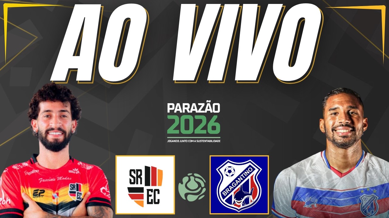 SANTA ROSA  X BRAGANTINO-PA - PARAZ&Atilde;O 2026 AO VIVO