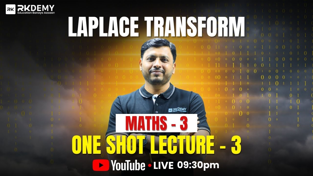 Laplace Transform One Shot Lecture-3 | SE Maths | RK SIR | 2nd Year Engineering