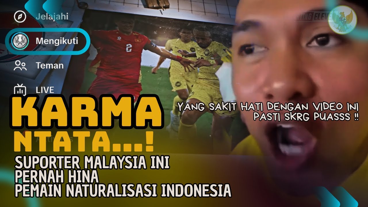 🔴INI KARMA, SERING HINA NATURALISASI TIMNAS INDONESIA