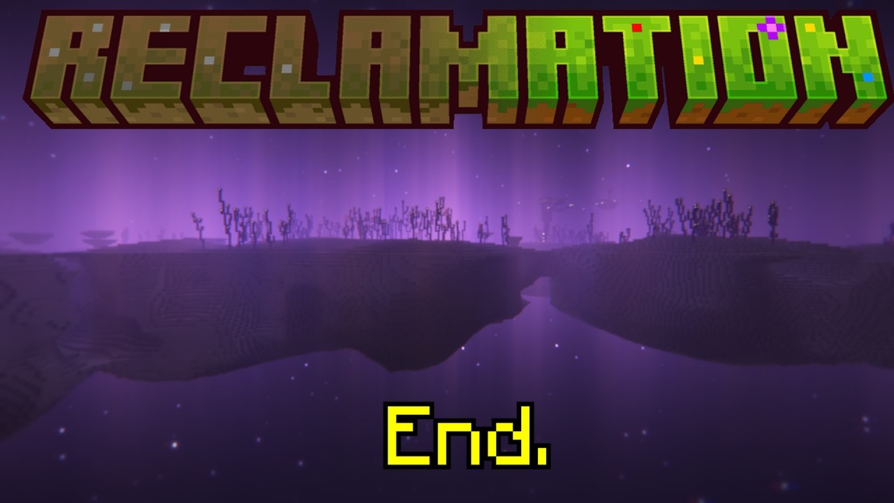 Minecraft Reclamation EP16: The End
