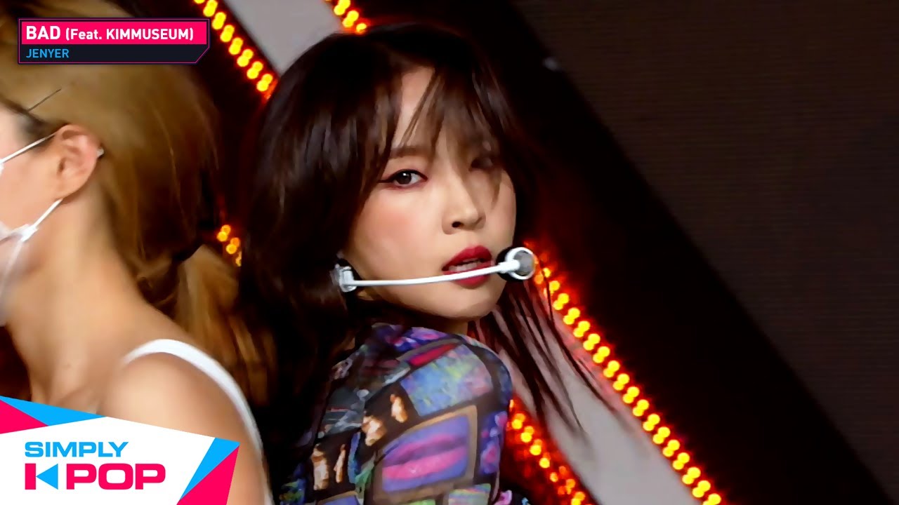 [Simply K-Pop] JENYER(전지윤) - BAD (Feat. KIMMUSEUM) _ Ep430