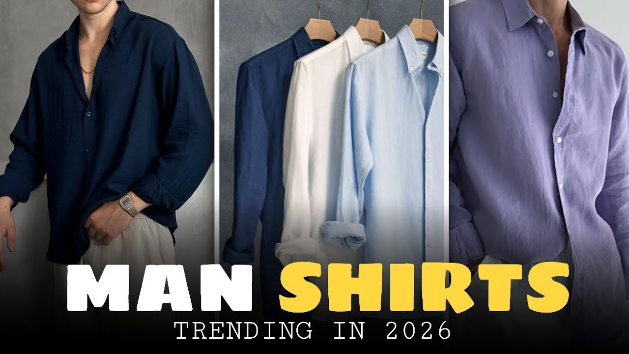 Man’s Trending Shirts in 2026 | 3 Best Shirt Styles Every Man Should Try 