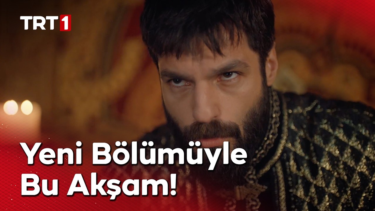 Mehmed: Fetihler Sultanı yeni b&ouml;l&uuml;m&uuml;yle bu akşam saat 20.00&rsquo;de TRT 1'de!