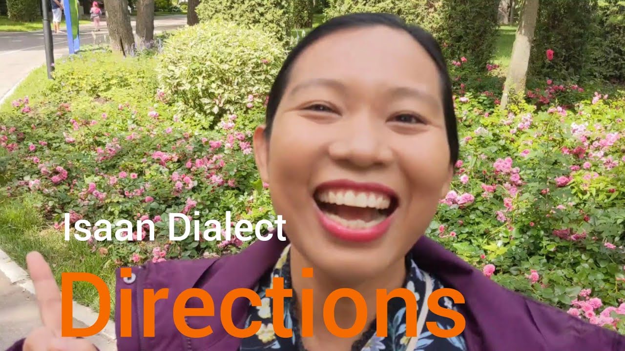 Directions in Thai Isaan Dialect