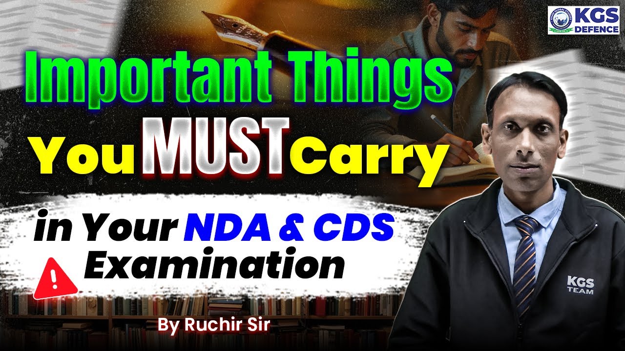 NDA and CDS Exam 2025 | Important Things You Must Carry | Ruchi Sir