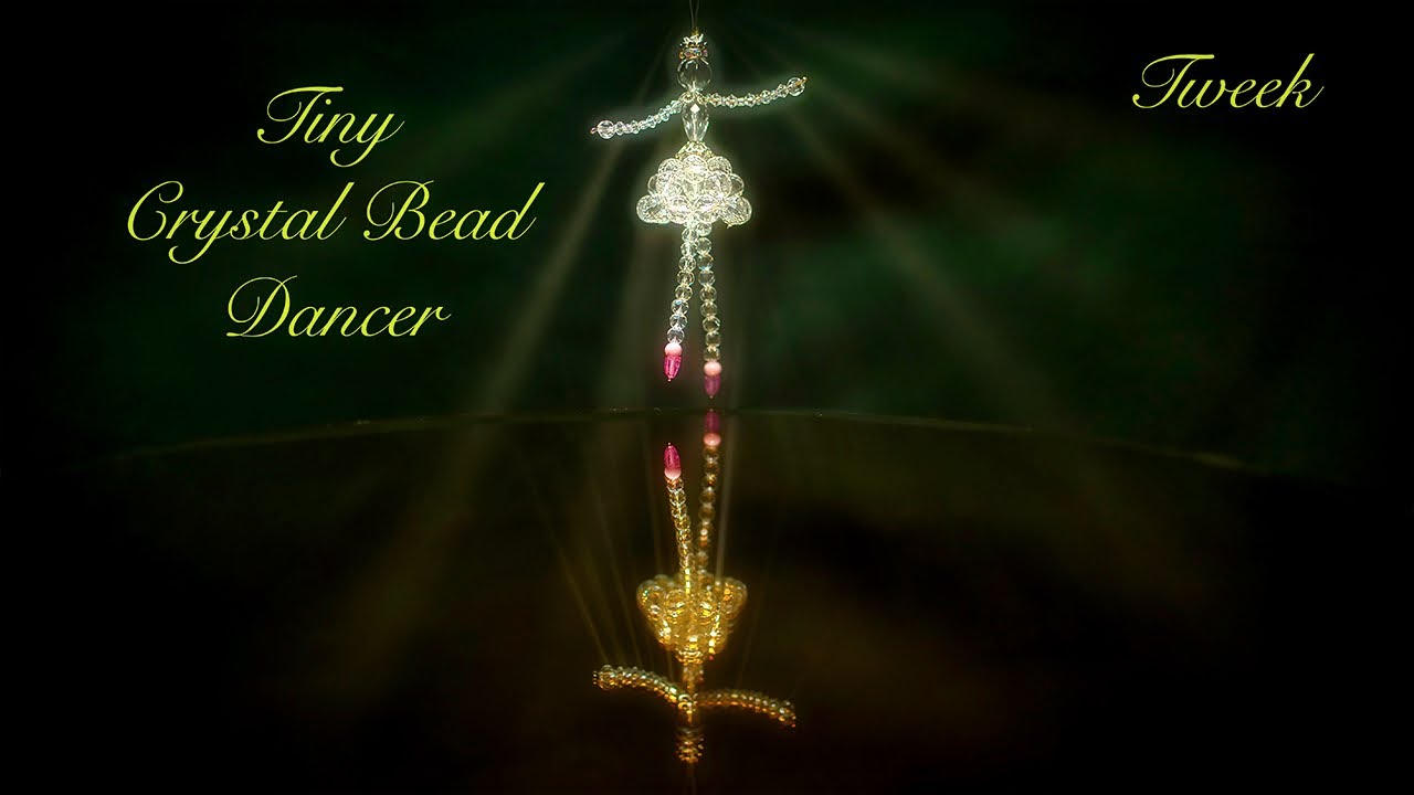 How I made this Tiny CRYSTAL BEAD DANCER,  Bead Tutorial, Ornament