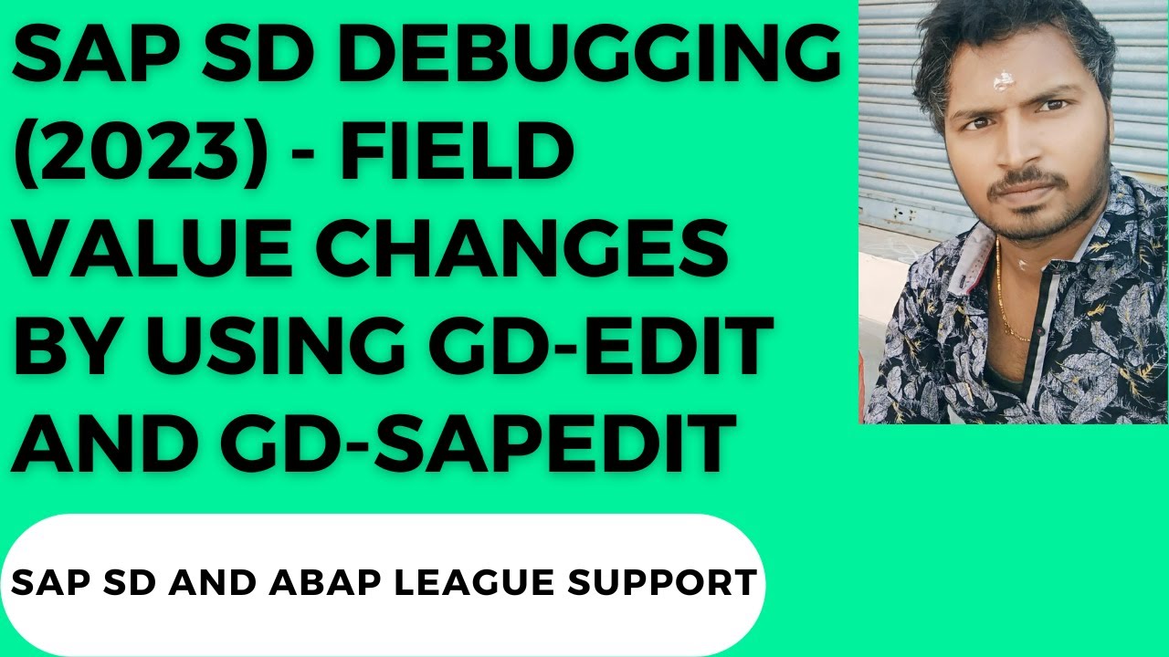 Отладка SAP SD (2023) — изменение значений полей с помощью GD-EDIT и GD-SAPEDIT