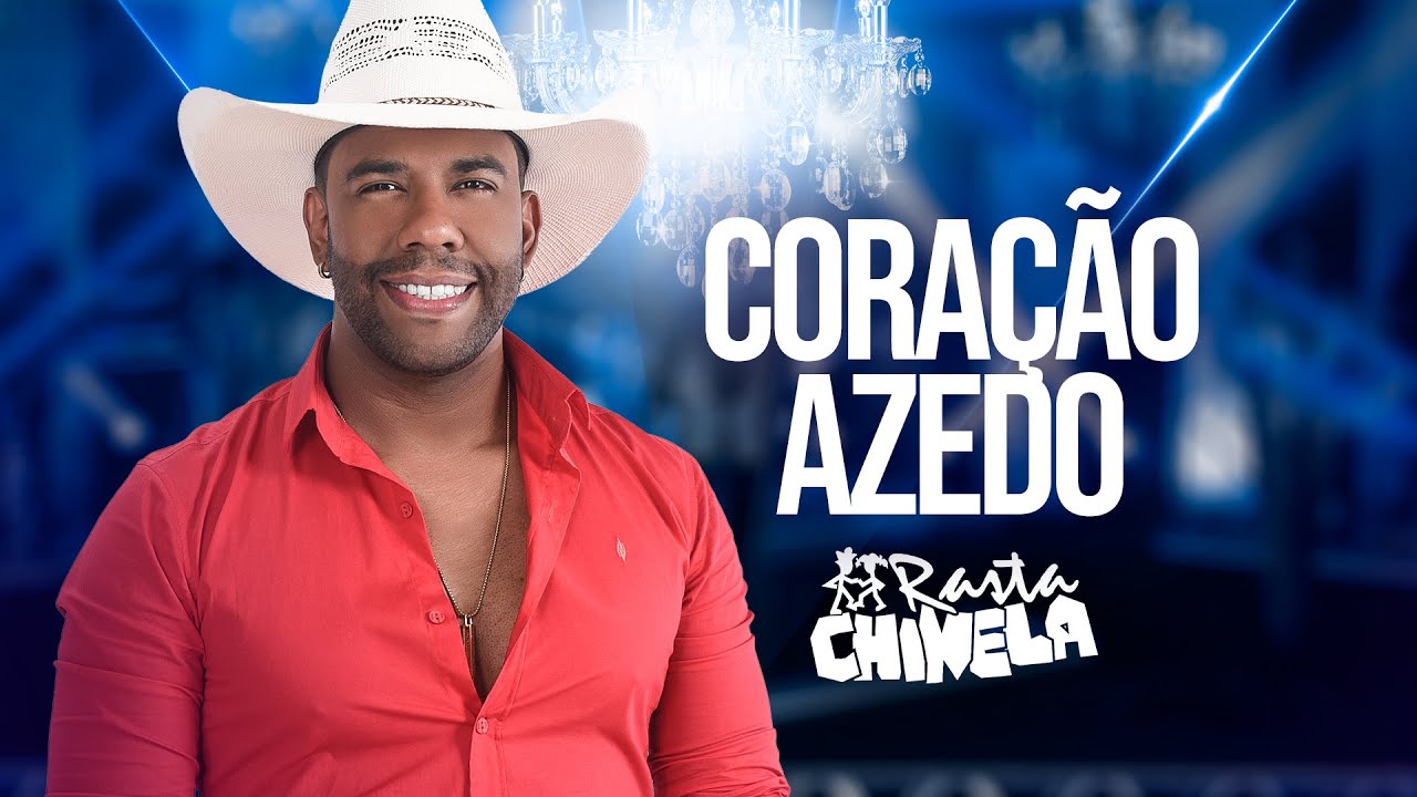 Rasta Chinela | Coração Azedo | Lançamento | Clipe Oficial