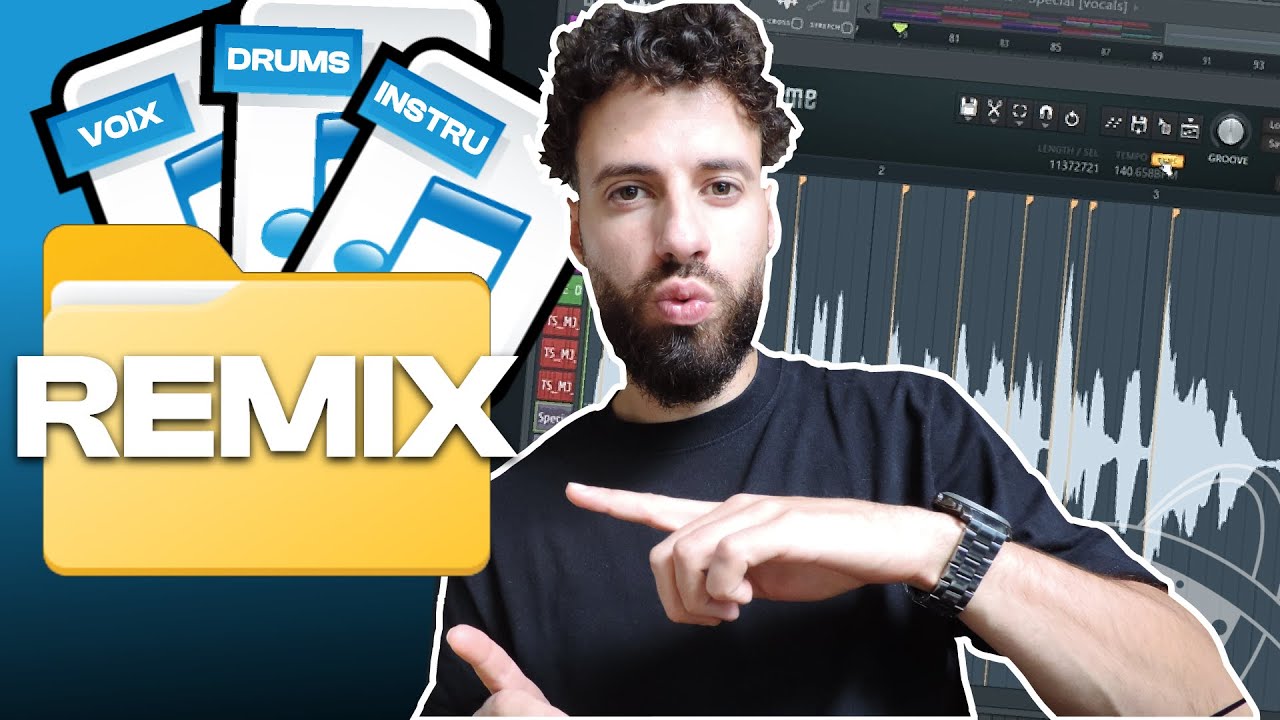 COMMENT FAIRE UN REMIX ?