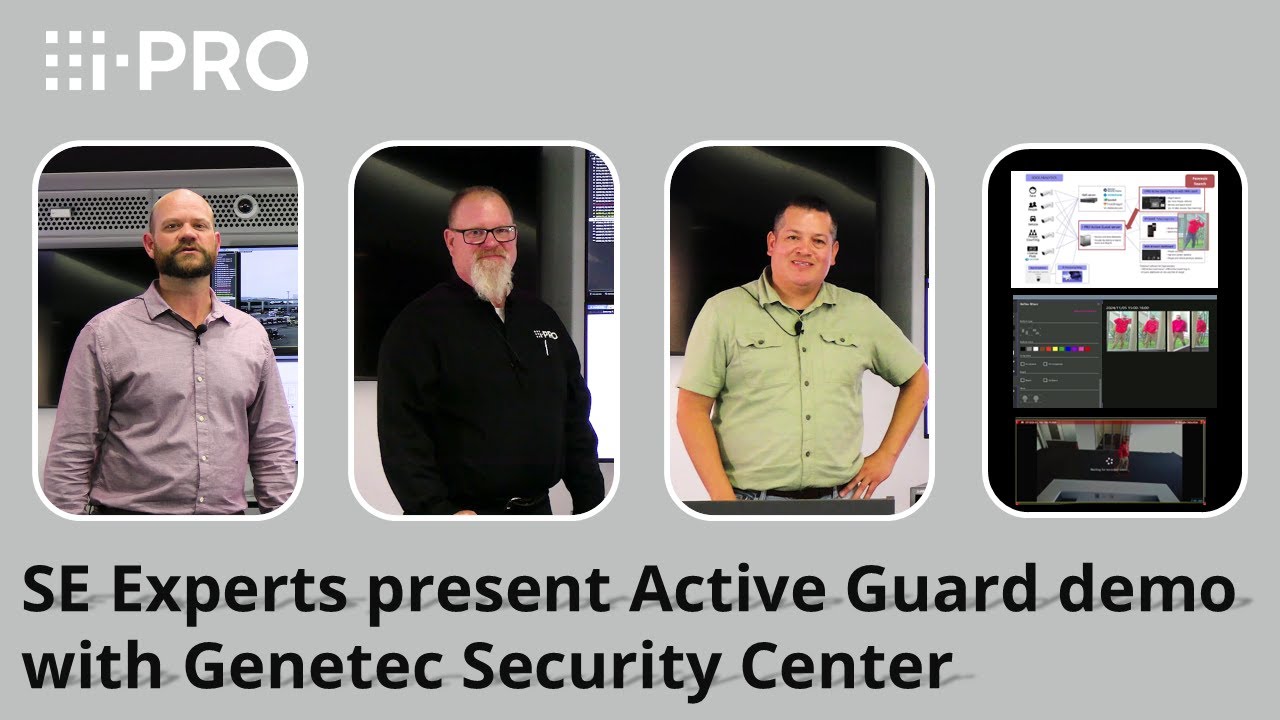 i-PRO's SE Experts present Active Guard demo with Genetec Security Center