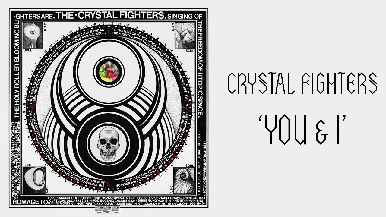 Crystal Fighters - You & I