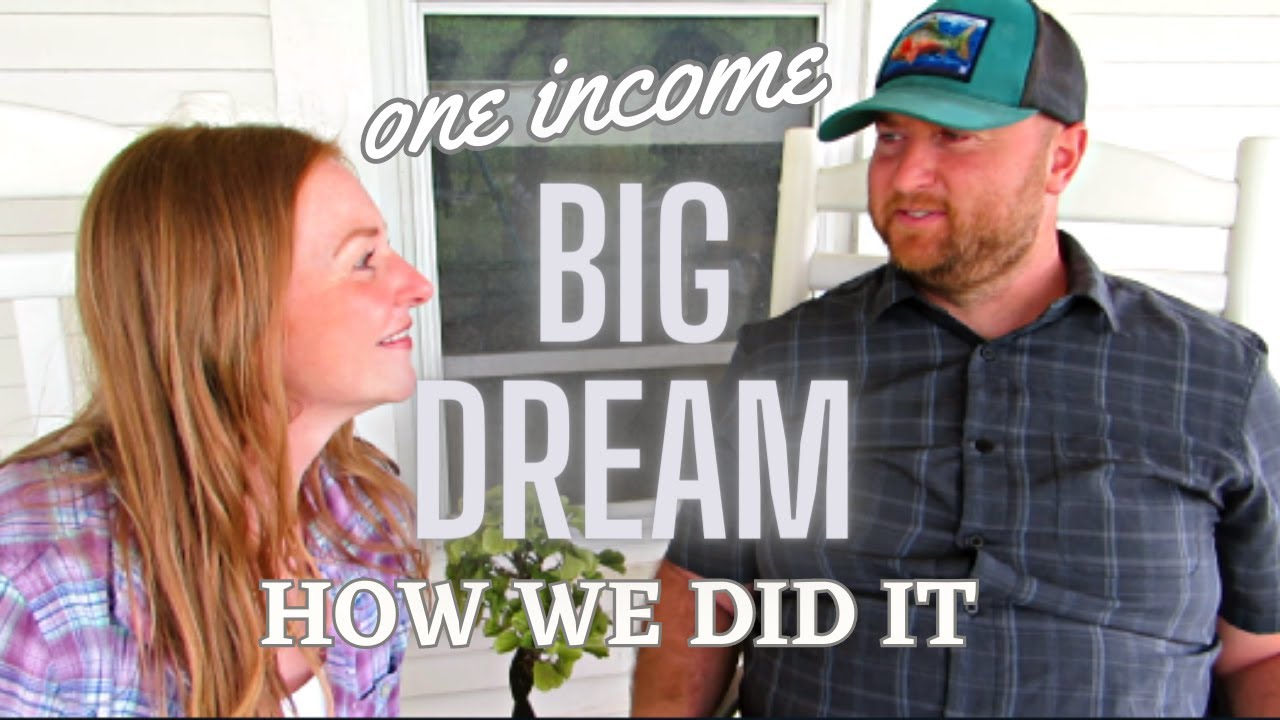 We Bought Our Dream Farm on a 1 income, teachers salary