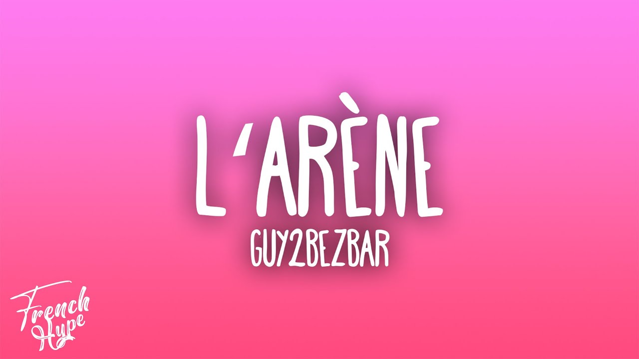 Guy2Bezbar - L'arène