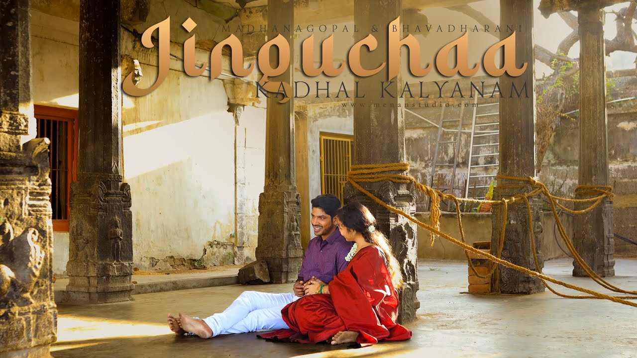 Jinguchaa | Kadhal Kalyanam | Madhanagopal Bhavadharani | Menan Studio