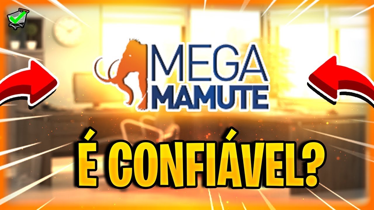 Comprar no site Mega Mamute &eacute; Confi&aacute;vel?