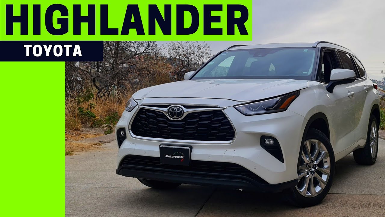 Toyota Highlander 2021 | Toyota está ganando terreno con sus SUV's | Motoren Mx