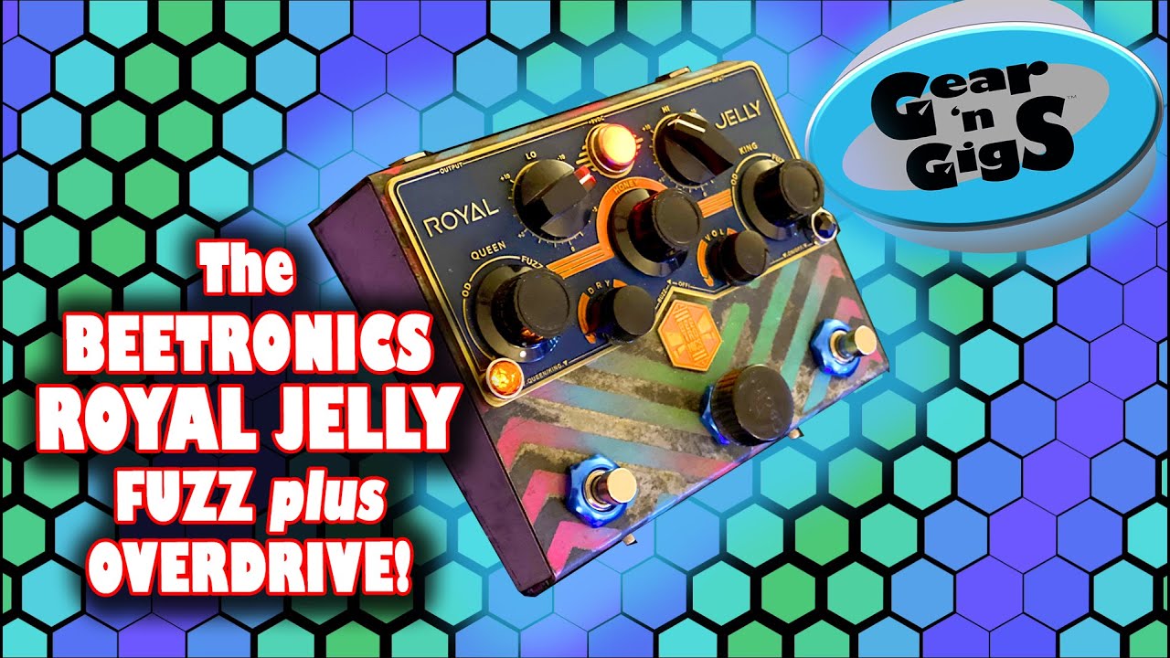 Beetronics Royal Jelly Fuzz +Overdrive Pedal Review