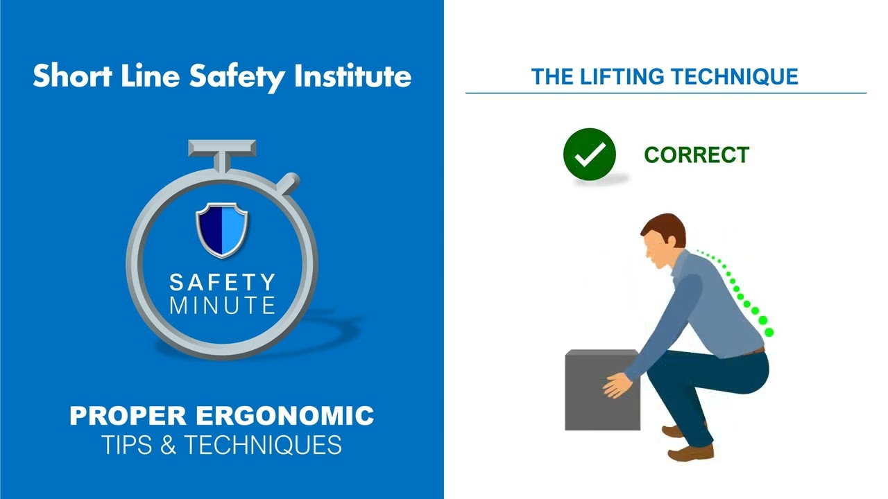 Safety Minute - Ergonomics and Proper Lifting Techniques