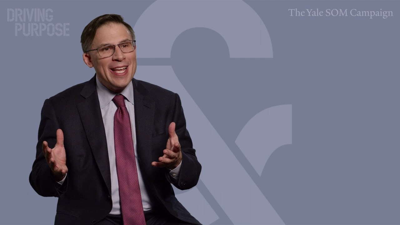 Driving Purpose - The Yale SOM Campaign: Developing Leaders