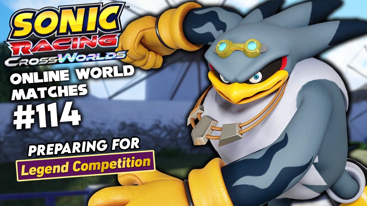 Sonic Racing CrossWorlds: Online World Matches #114 (Preparing for Legend Comp 3)