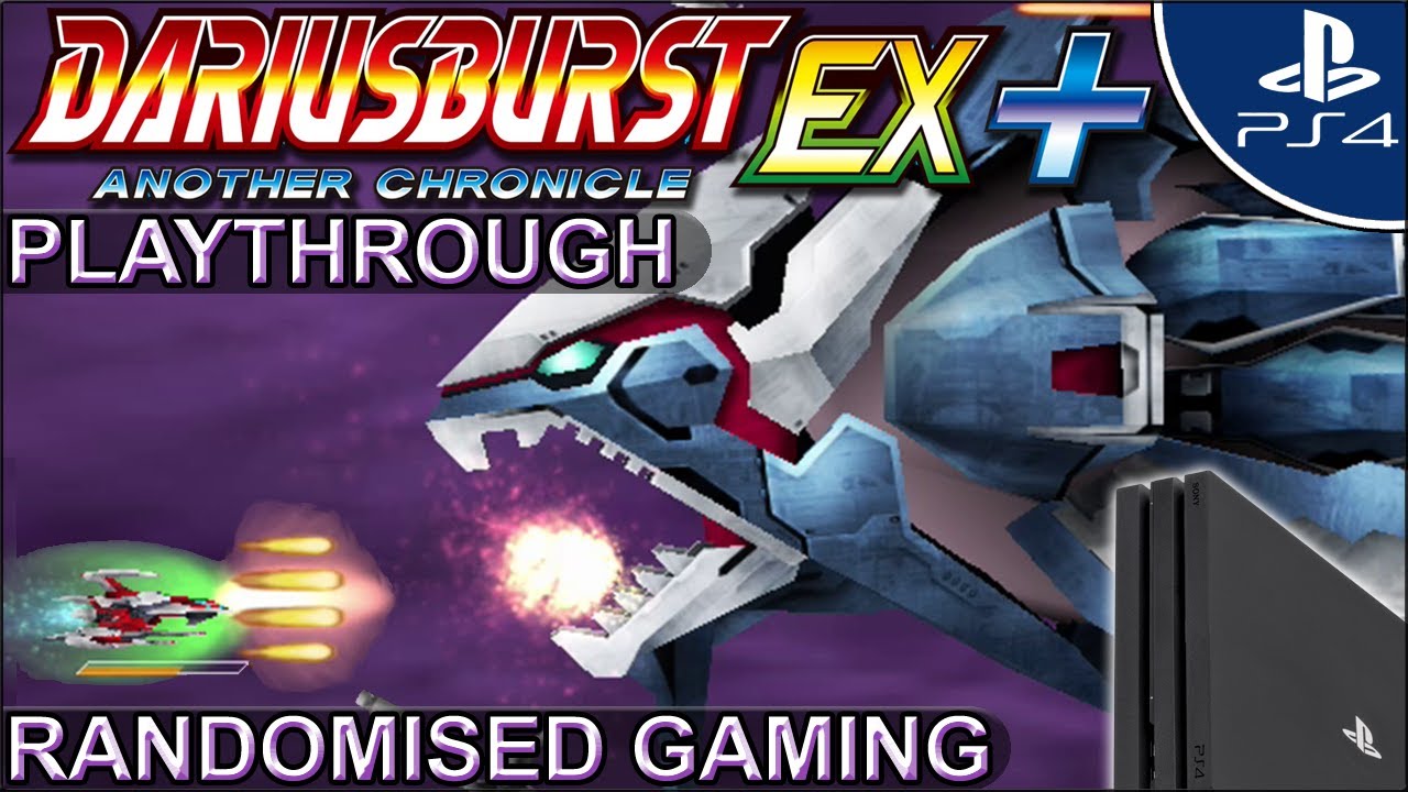 Dariusburst: Another Chronicle EX+ - PlayStation 4 - Arcade Playthrough Zones A, D, H & Event Mode
